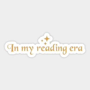 In my reading era. Bookish quotes. Sticker